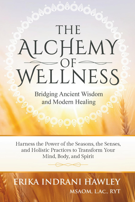 The Alchemy of Wellness: Bridging Ancient Wisdom and Modern Healing