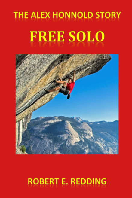 The Alex Honnold Story: Free Solo