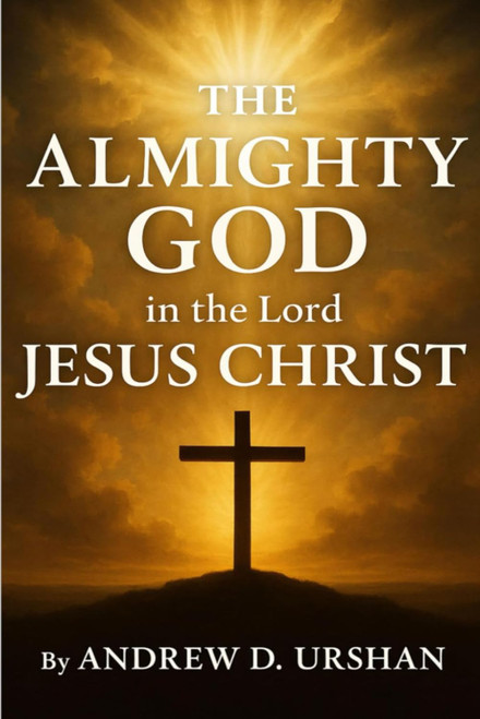 The Almighty God in the Lord Jesus Christ