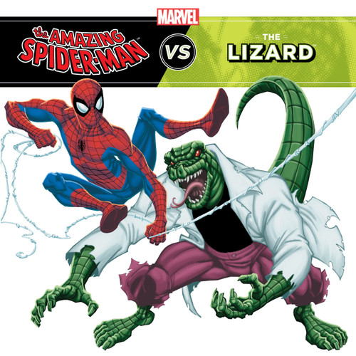 The Amazing Spider-Man vs. The Lizard (A Marvel Super Hero vs. Book)