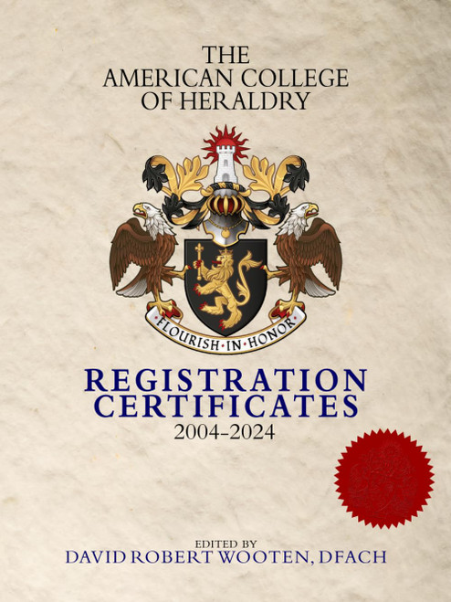 The American College of Heraldry | Registration Certificates: 2004-2024