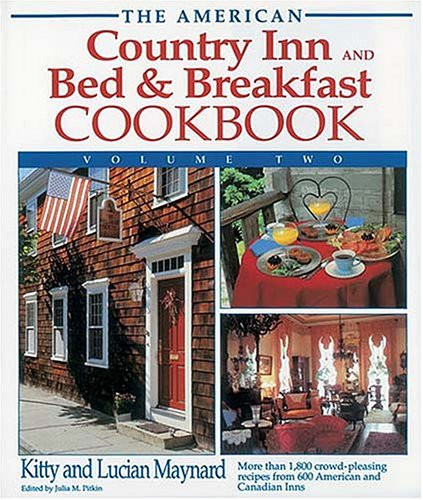 The American Country Inn and Bed & Breakfast Cookbook