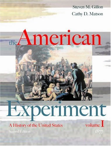 The American Experiment: A History of the United States