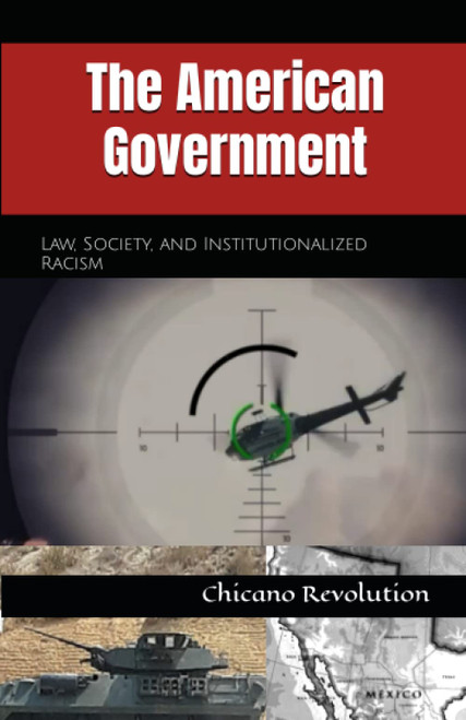 The American Government: Law, Society, and Institutionalized Racism