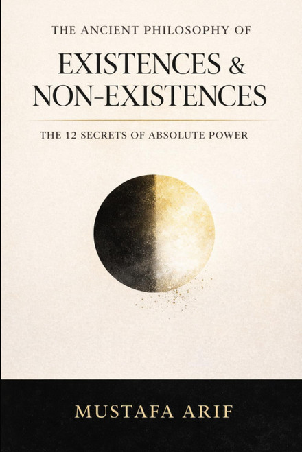 The Ancient Philosophy of Existences & Non-Existences