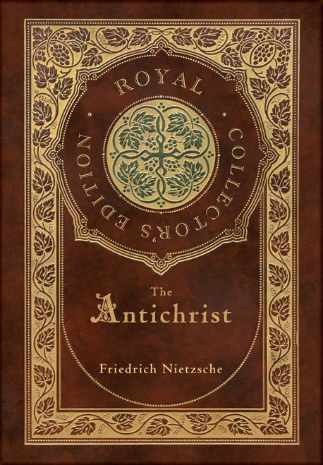 The Antichrist (Royal Collector's Edition) (Annotated) (Case Laminate