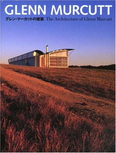 The Architecture of Glenn Murcutt