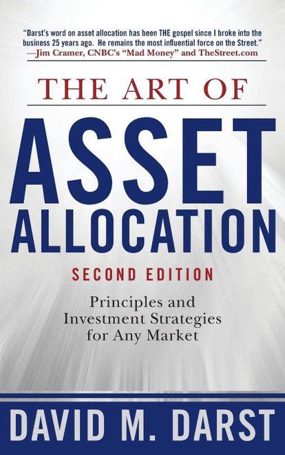 The Art of Asset Allocation: Principles and Investment Strategies for Any