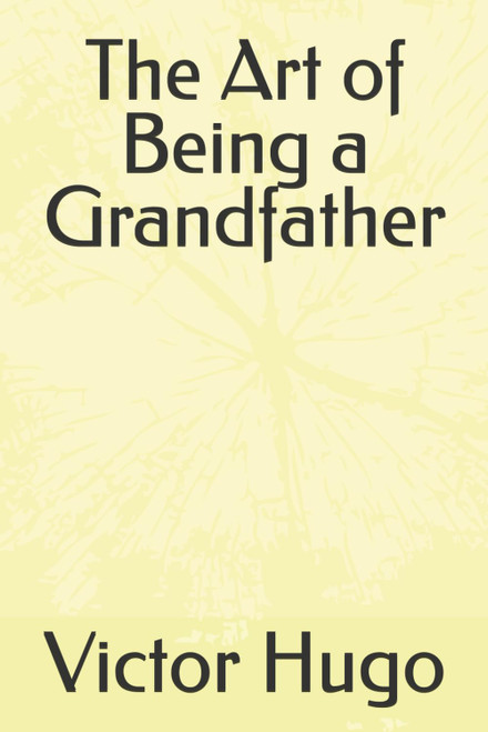 The Art of Being a Grandfather