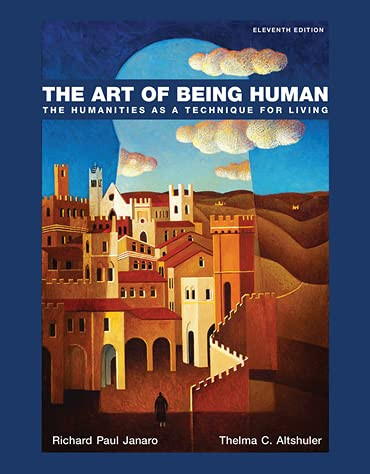 The Art of Being Human: The Humanities as a Technique for Living