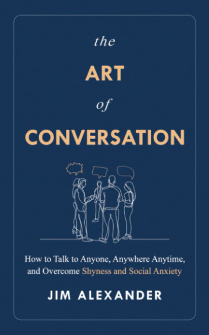The Art of Conversation: How to Talk to Anyone
