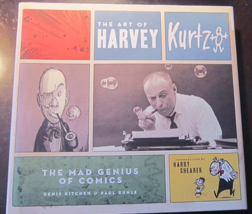 The Art of Harvey Kurtzman: The Mad Genius of Comics