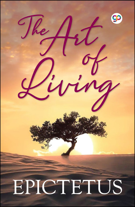 The Art of Living (General Press POD Books)