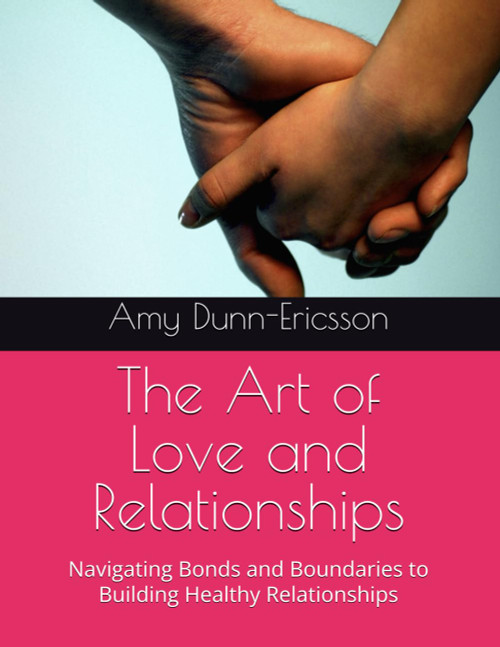 The Art of Love and Relationships