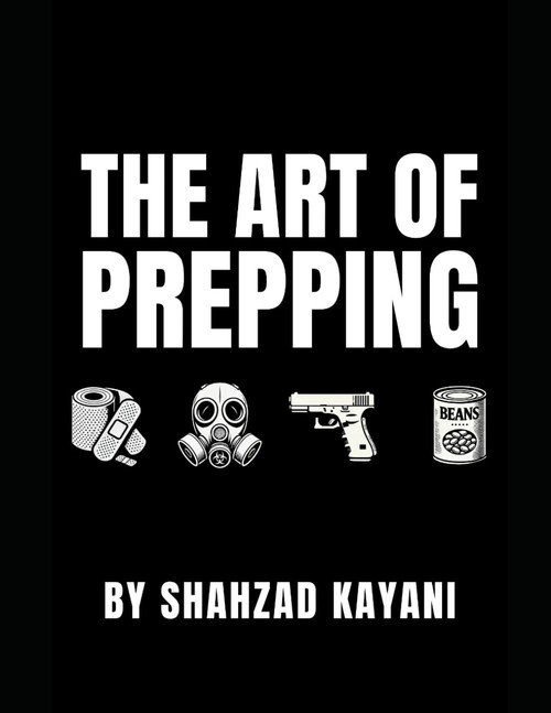 THE ART OF PREPPING: The Ultimate Prepping Guide for Food Storage