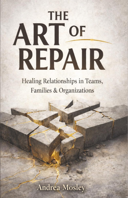 The Art of Repair: Healing Relationships in Teams