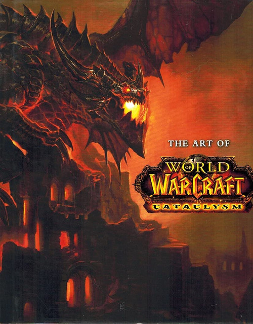 The Art of World of Warcraft Cataclysm Art Book