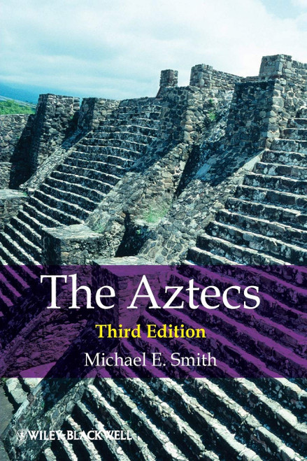 The Aztecs (Peoples of America)