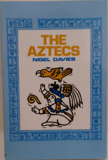 The Aztecs, a History