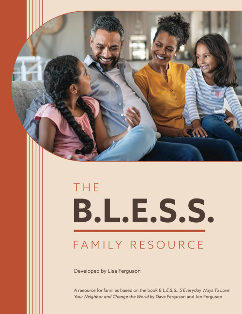 The B.L.E.S.S. Family Resource: A family resource for the book B.L.E.S.S: