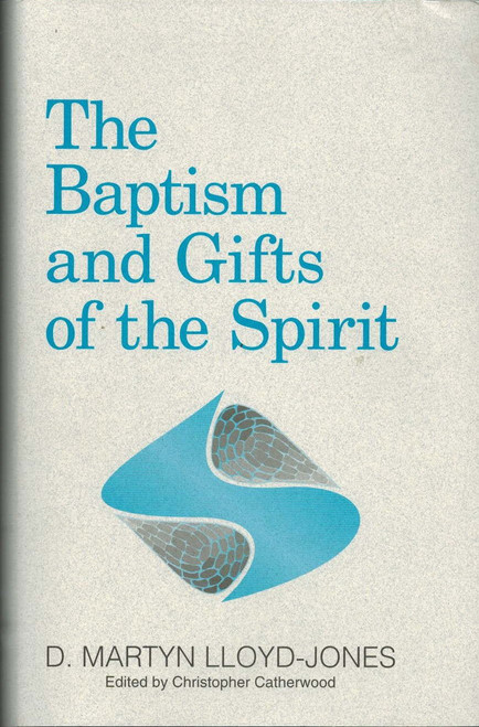 The Baptism and Gifts of the Spirit