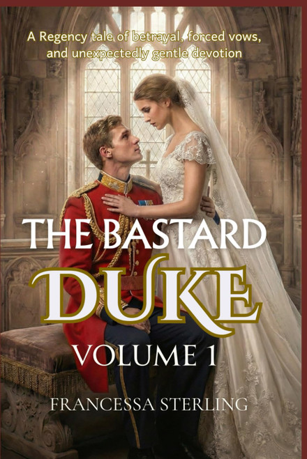 The Bastard Duke (Print Edition) Volume 1