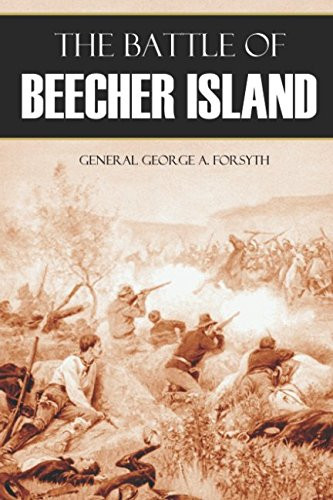 The Battle of Beecher Island (Abridged, Annotated)
