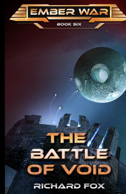 The Battle of the Void (The Ember War Saga)