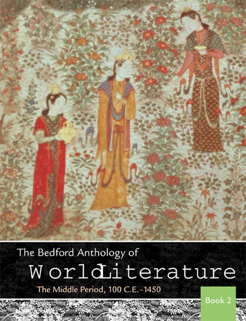 The Bedford Anthology of World Literature: The Ancient World