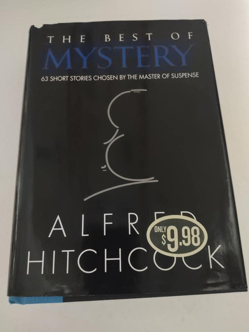 The Best of Mystery: 63 Short Stories Chosen by the Maker of Suspense