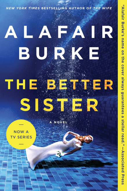 The Better Sister: A Twisty Tale of Domestic Noir with Family Secrets and