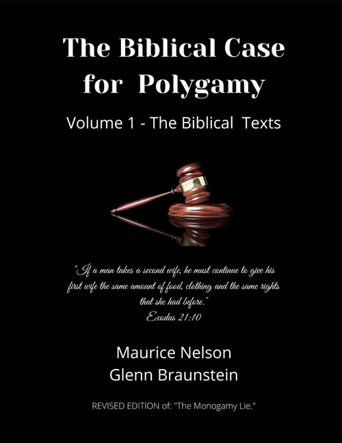 The Biblical Case for Polygamy: The Bible Texts - Volume 1