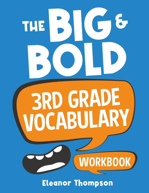 The Big & Bold 3rd Grade Vocabulary Workbook