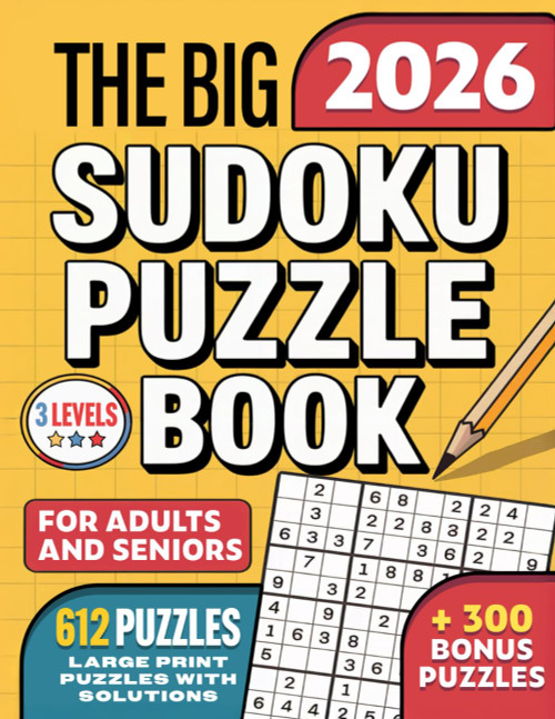 The Big 2026 Sudoku Puzzle Book for Adults and Seniors