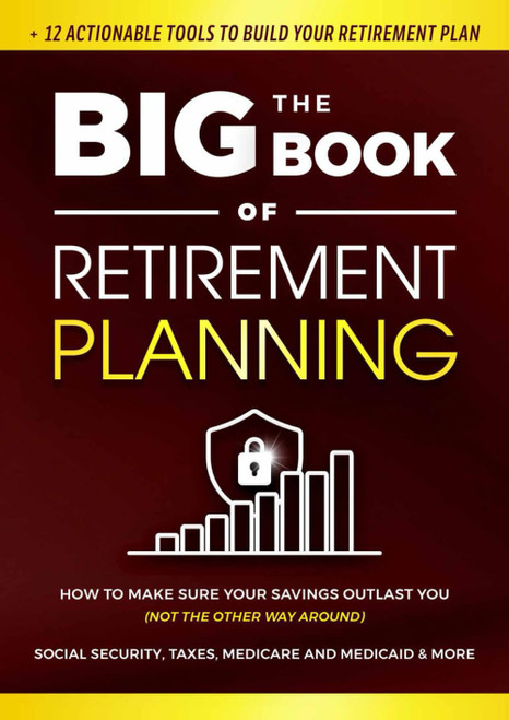 The Big Book of Retirement Planning