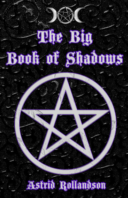 The Big Book of Shadows: Over 500 Magic Spells