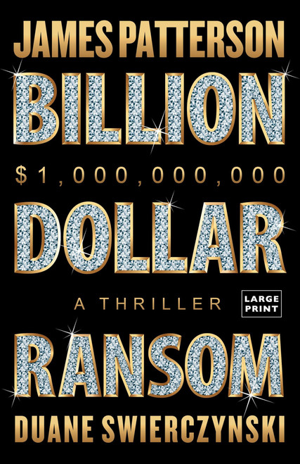 The Billion-Dollar Ransom: A Thriller