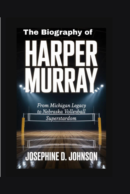 The Biography of Harper Murray: From Michigan Legacy To Nebraska