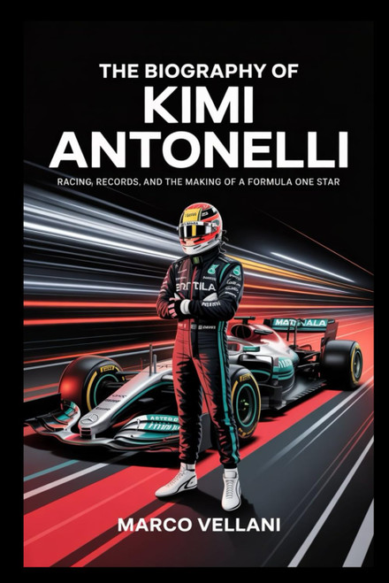 The Biography of Kimi Antonelli (Sport biographies for fans and lovers)