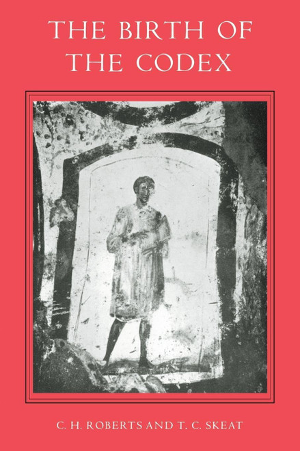 The Birth of the Codex