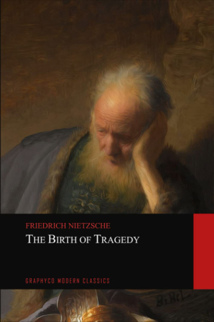 The Birth of Tragedy