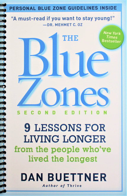 The Blue Zones: 9 Lessons for Living Longer From the People Who've Lived