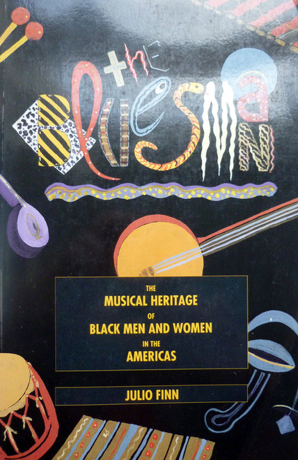 The Bluesman: The Musical Heritage of Black Men and Women in the Americas