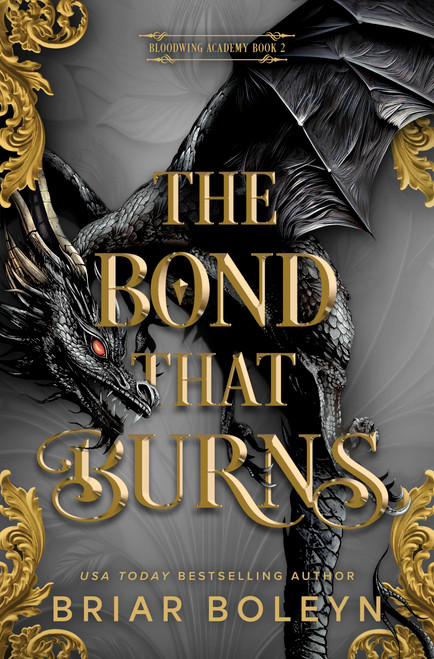 The Bond That Burns (Standard Edition) A Novel