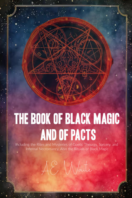 The Book of Black Magic and of Pacts