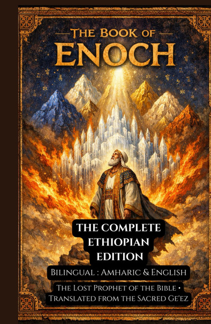 The Book Of Enoch Ethiopian Bible: The Lost Prophet of the Bible • Translated