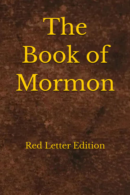 The Book of Mormon: Red Letter Edition