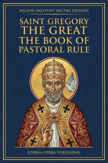 The Book of Pastoral Rule: A Modern Translation with Introduction