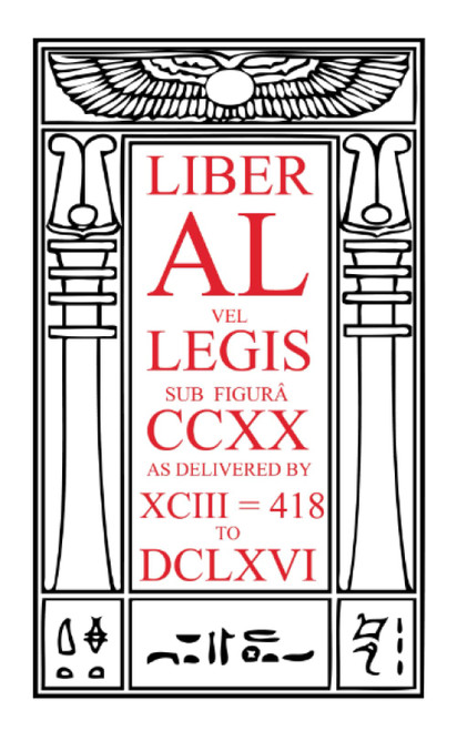 The Book of the Law: Liber Al vel Legis