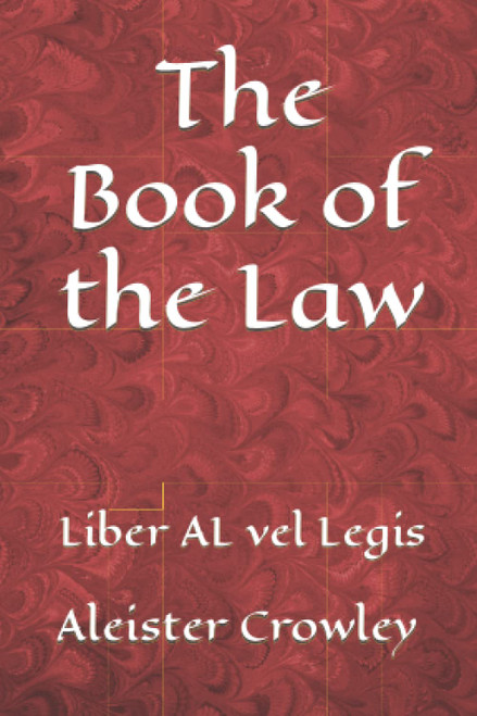The Book of the Law: Liber AL vel Legis
